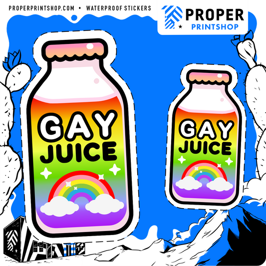 Gay Juice - Proper Printshop