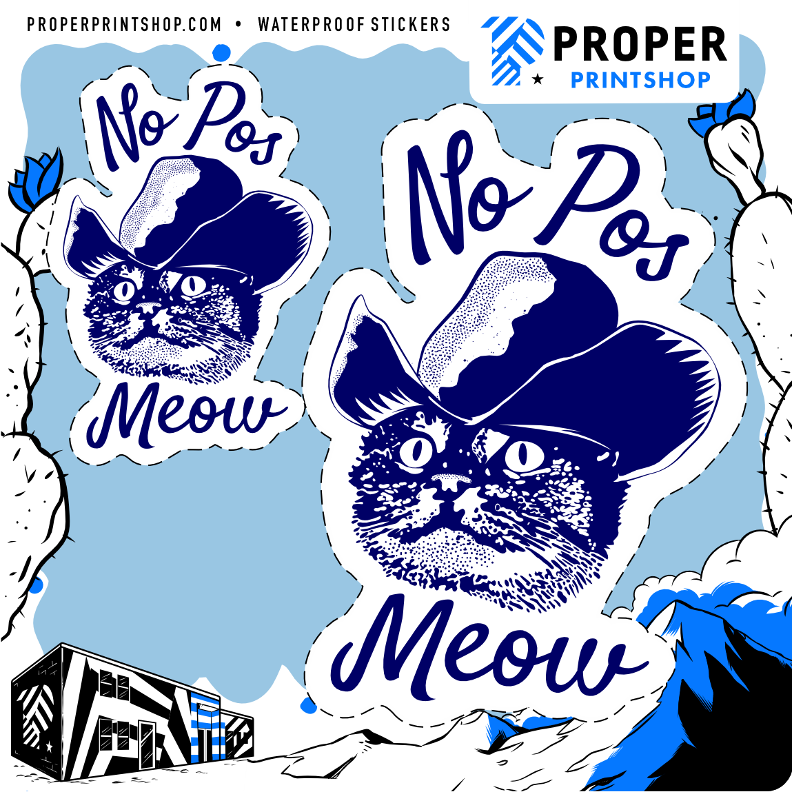 No Pos Meow Sticker - Proper Printshop