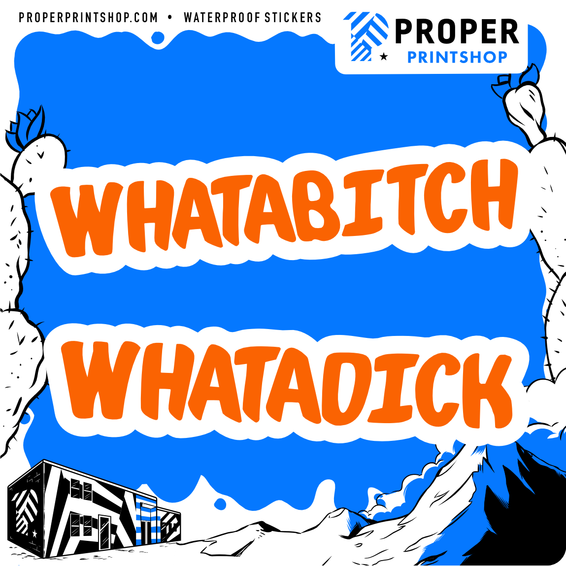 Whatabitch Whatadick Sticker