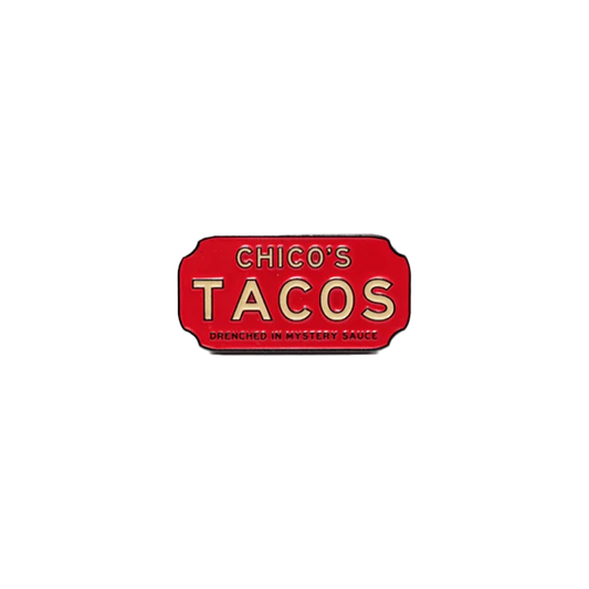 Chico’s Tacos Pin - Proper Printshop