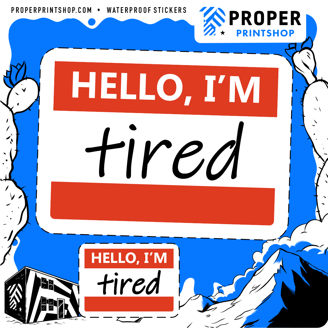 Hello, I'm Tired Sticker