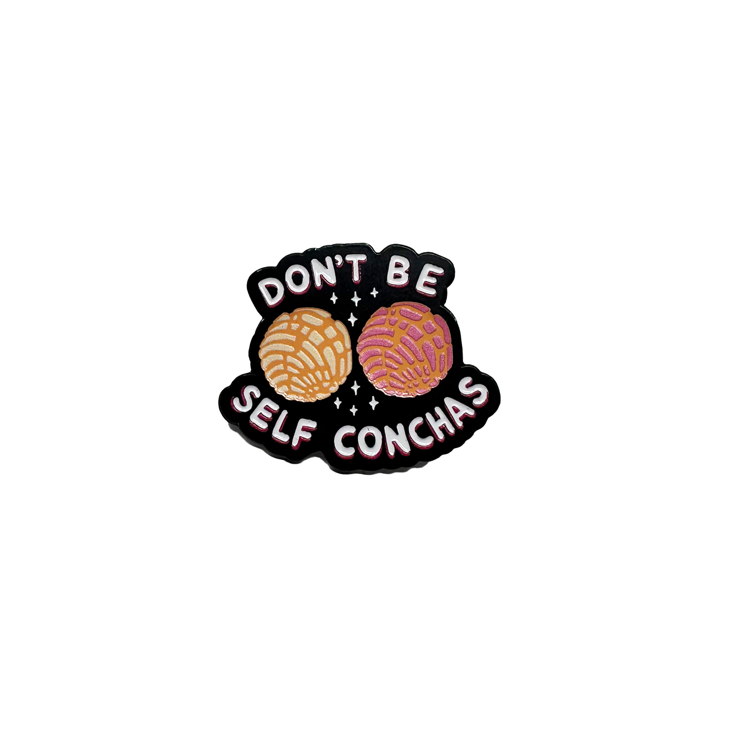 Don´t Be Self Conchas Pin